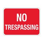 No Trespassing Sign 18" x 24"